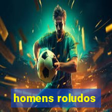 homens roludos